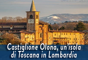 Castiglione Olona, un'isola di Toscana in Lombardia